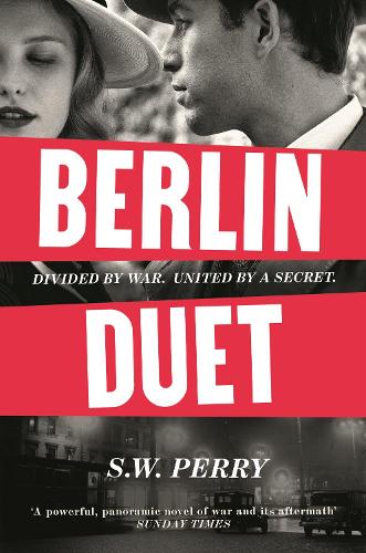 Бумажная книга «Berlin Duet: 'A powerful, panoramic novel of war and its aftermath' Sunday Times», автор С. В. Перри - фото №1