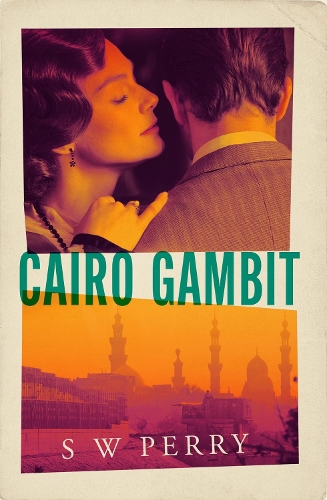 Бумажная книга «Cairo Gambit: The gripping, unputdownable historical thriller longlisted for the CWA's Historical Dagger Award 2026», автор С. В. Перри - фото №1
