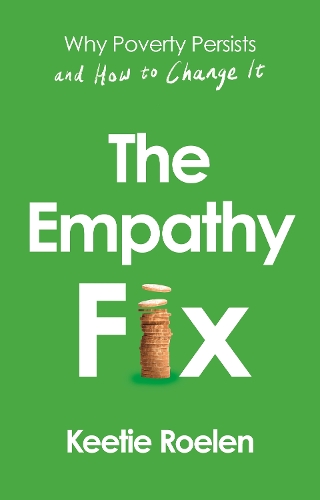 Паперова книга «The Empathy Fix: Why Poverty Persists and How to Change it», автор Кіті Ролен - фото №1