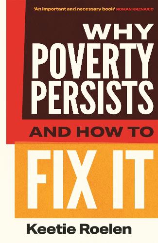 Бумажная книга «Why Poverty Persists and How to Fix it», автор Кити Ролен - фото №1