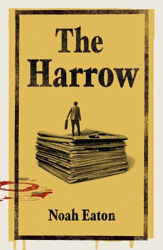 Бумажная книга «The Harrow: The funny, gripping thriller shortlisted for The Orwell Prize 2025», автор Ноа Итон - фото №1
