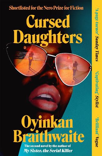 Паперова книга «Cursed Daughters: The CAPTIVATING bestselling page-turner, from the author of My Sister, the Serial Killer», автор Ойінкан Брейтуейт - фото №1