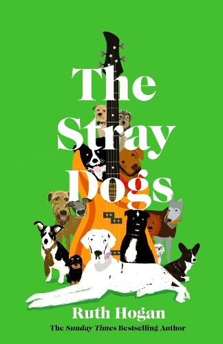Бумажная книга «The Stray Dogs: The BRAND NEW uplifting fiction read of the year from a MULTI-MILLION COPY BESTSELLING author, perfect for dog-lovers!», автор Рут Хоган - фото №1