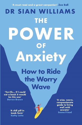 Бумажная книга «The Power of Anxiety: How to Ride the Worry Wave», автор Сиан Уильямс - фото №1