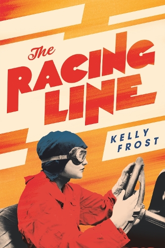 Бумажная книга «The Racing Line: The exhilarating feminist historical novel from a startling new talent for 2026», автор Келли Фрост - фото №1