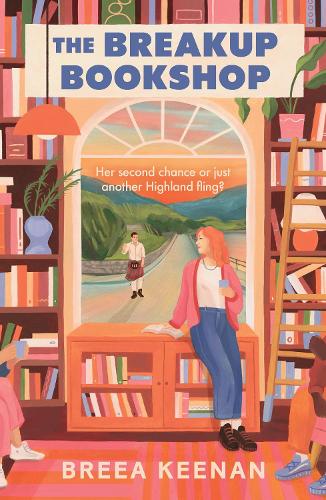 Бумажная книга «The Breakup Bookshop: The bookish small town Scottish enemies-to-lovers romcom perfect for 2026», автор Бриа Кинан - фото №1