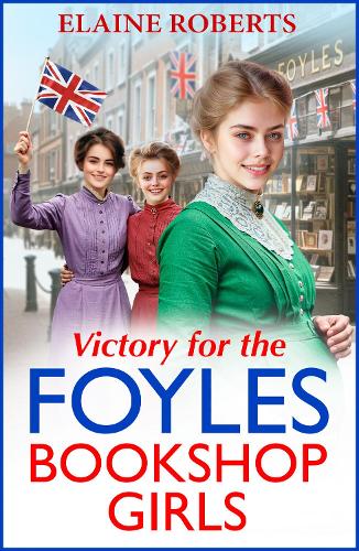 Бумажная книга «Victory for the Foyles Bookshop Girls: The charming and heartfelt wartime saga series from Elaine Roberts», автор Элейн Робертс - фото №1