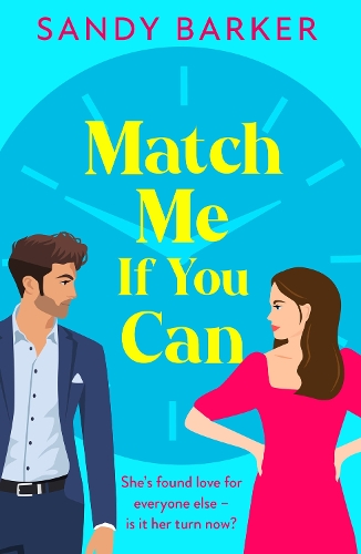 [object Object] «Match Me If You Can: An utterly hilarious, will-they-won't-they? romantic comedy from Sandy Barker», автор Сенді Баркер - фото №1