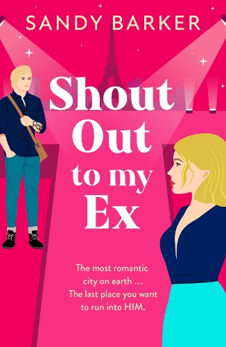 [object Object] «Shout Out To My Ex: A completely hilarious, enemies to lovers romantic comedy from Sandy Barker», автор Сенді Баркер - фото №1