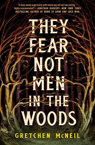Бумажная книга «They Fear Not Men in The Woods», автор Гретхен Макнил - фото №1