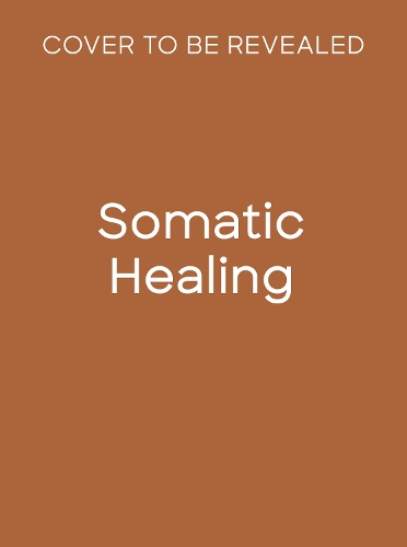 Бумажная книга «Somatic Healing: A Body-Based Guide to Parts Work», автор Расика Даниэль Лелла - фото №1
