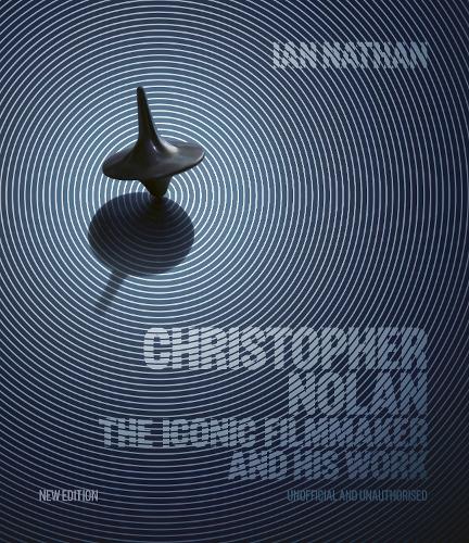 Паперова книга «Christopher Nolan: The Iconic Filmmaker and His Work», автор Ієн Нейтан - фото №1