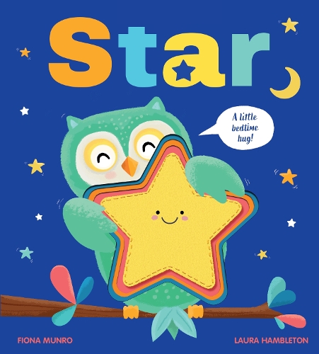 Бумажная книга «Star: A little bedtime hug!», автор Фиона Манро - фото №1