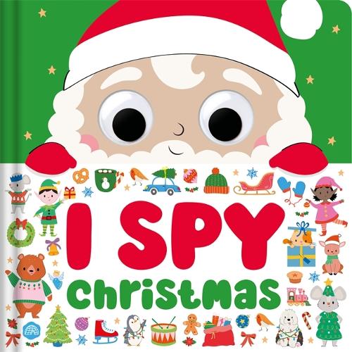 Бумажная книга «I Spy Christmas: An interactive board book filled with festive search-and-find games», автор Igloo Books Ltd - фото №1