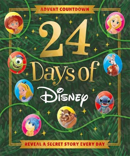 Бумажная книга «Disney: Advent Countdown 24 Days of Disney: Reveal a secret story every day», автор Уолт Дисней - фото №1