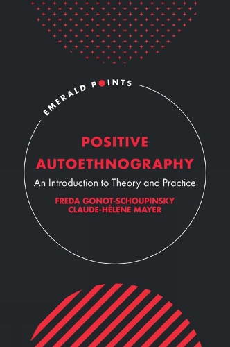 Бумажная книга «Positive Autoethnography: An Introduction to Theory and Practice», авторов Клод-Элен Майер, Фреда Гонот-Шупинский - фото №1