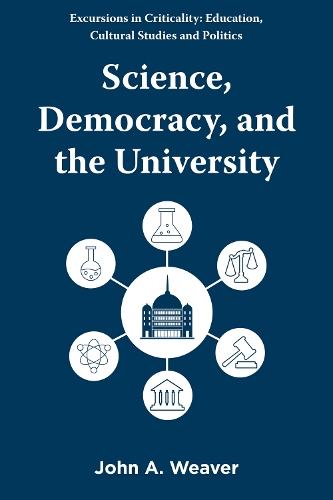 Бумажная книга «Science, Democracy, and the University», автор Джон А. Уивер - фото №1
