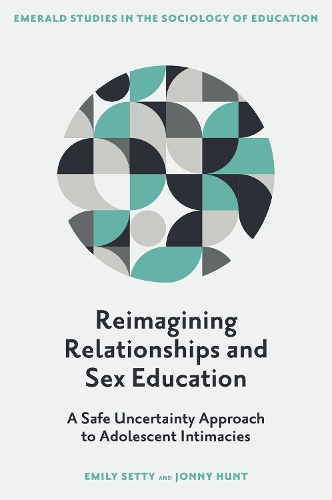 Бумажная книга «Reimagining Relationships and Sex Education: A Safe Uncertainty Approach to Adolescent Intimacies», автор Джонни Хант - фото №1