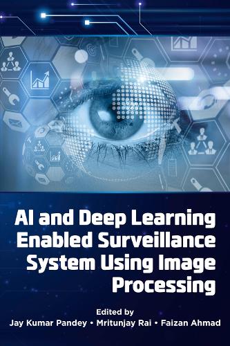Паперова книга «AI and Deep Learning Enabled Surveillance System Using Image Processing» - фото №1