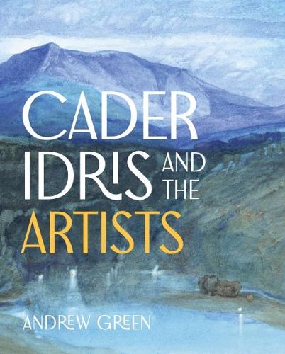 Паперова книга «Cader Idris and the Artists», автор Ендрю Грін - фото №1
