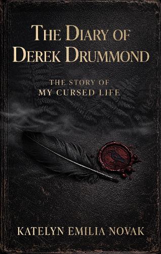 Паперова книга «The Diary of Derek Drummond: The Story of My Cursed Life», автор Кейтлін Емілія Новак - фото №1