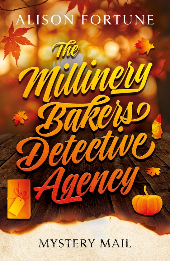 Паперова книга «The Millinery Bakers Detective Agency: Mystery Mail», автор Елісон Форчун - фото №1