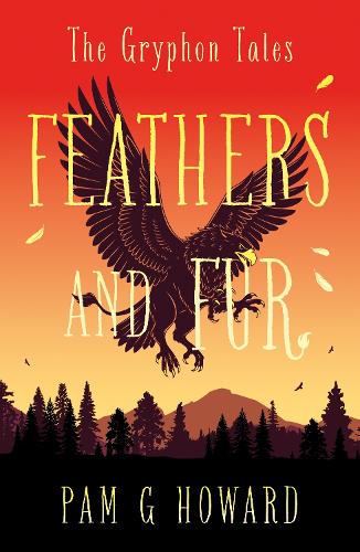 Бумажная книга «Feathers and Fur: The Gryphon Tales», автор Пэм Ховард - фото №1