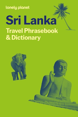 Бумажная книга «Lonely Planet Sri Lanka Travel Phrasebook & Dictionary: Essential Phrases & Vocabulary | 3,500 Word Two-Way Dictionary | Travel Confidently | Order Food & Book Tickets», автор Lonely Planet - фото №1