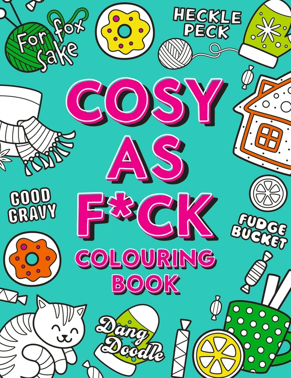 Бумажная книга «Cosy As F*ck Colouring Book: A Super-Cosy, Sweary Colouring Book for Adults», автор Summersdale Publishers - фото №1