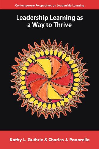 Паперова книга «Leadership Learning as a Way to Thrive», авторів Чарльз Дж. Панарелла, Кеті Л. Гатрі - фото №1