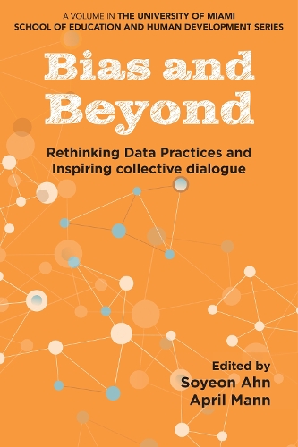 Паперова книга «Bias and Beyond: Rethinking Data Practices and Inspiring Collective Dialogue» - фото №1