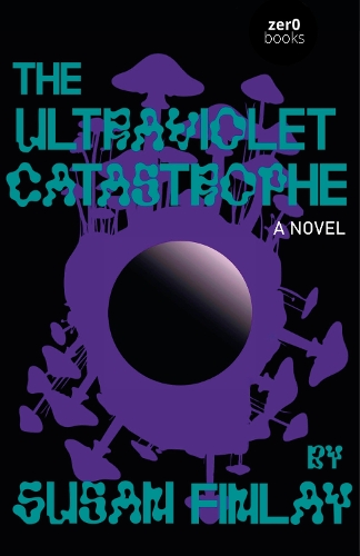 Бумажная книга «The Ultraviolet Catastrophe: A Culturepreneurial Horror», автор Сьюзан Финли - фото №1