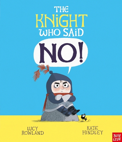 Паперова книга «The Knight Who Said "No!"», автор Люсі Роуленд - фото №1