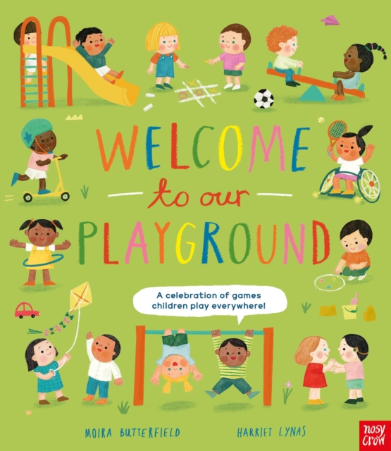 Бумажная книга «Welcome to Our Playground», автор Мойра Баттерфилд - фото №1