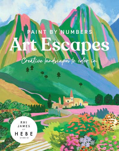 Бумажная книга «Paint by Numbers: Art Escapes: Creative Landscapes to color in», автор Ри Джеймс - фото №1