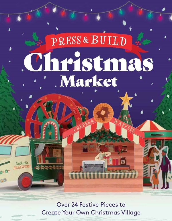 Бумажная книга «Press and Build: Christmas Market: Over 24 Festive Pieces to Create Your Own Christmas Village», автор Майкл О'Мара Книги - фото №1