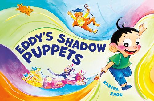 Бумажная книга «Eddy's Shadow Puppets», автор Карина Чжоу - фото №1