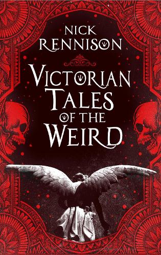 Паперова книга «Victorian Tales of the Weird», автор Нік Реннісон - фото №1