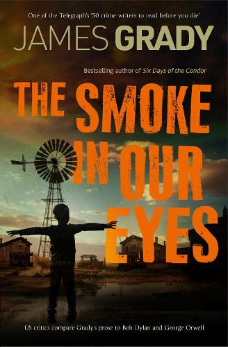 Бумажная книга «The Smoke in Our Eyes», автор Джеймс Грейди - фото №1