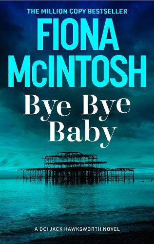 Бумажная книга «Bye Bye Baby», автор Фиона Макинтош - фото №1