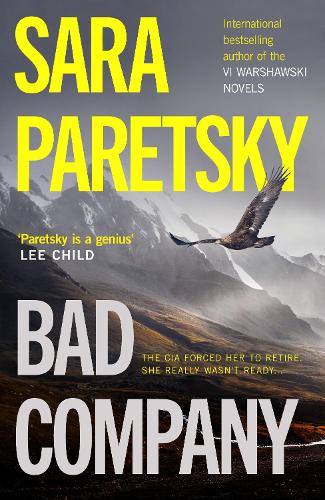 Паперова книга «Bad Company: A twisty thriller with an unforgettable new protagonist from crime queen Sara Paretsky», автор Сара Парецкі - фото №1