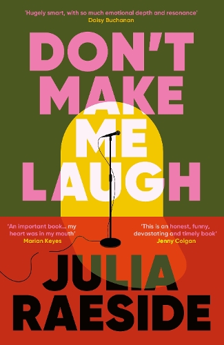 Бумажная книга «Don't Make Me Laugh: A darkly funny feminist novel about power, patriarchy and the women who fight back», автор Джулия Рейсайд - фото №1