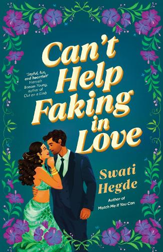 Бумажная книга «Can't Help Faking In Love: An irresistible fake-dating desi romance!», автор Свати Хегде - фото №1