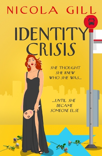 Бумажная книга «Identity Crisis: A hilarious and moving story of midlife mayhem and mistaken identity from the bestselling author of Swimming For Beginners», автор Никола Гилл - фото №1