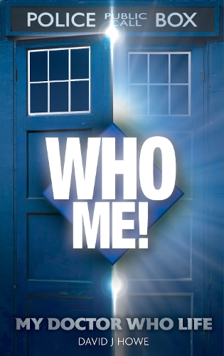 Бумажная книга «Who Me!: A memoir of fandom, publishing, and six decades of Doctor Who history», автор Дэвид Дж. Хоу - фото №1
