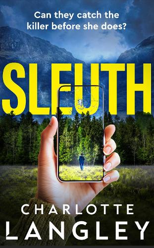 Паперова книга «Sleuth: A small-town thriller where a detective and a YouTuber race to expose the truth», автор Шарлотта Ленглі - фото №1