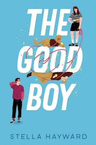 Бумажная книга «The Good Boy: Boy next door, magical dog chaos, and the softest slow-burn romance imaginable», автор Стелла Хейворд - фото №1