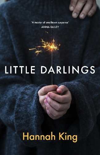 Паперова книга «Little Darlings: The gripping psychological suspense novel that will break your heart», автор Ханна Кінг - фото №1