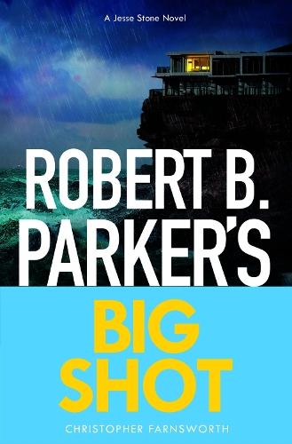Паперова книга «Robert B. Parker's Big Shot: Jesse Stone 23», авторів Крістофер Фарнсворт, Роберт Б. Паркер - фото №1