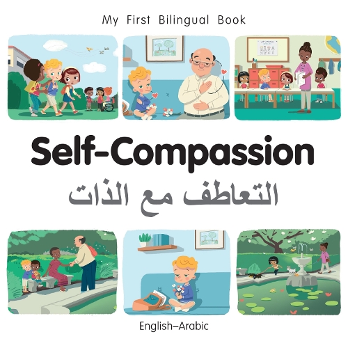 Бумажная книга «My First Bilingual Book-Self-Compassion (English-Arabic)», автор Патрисия Биллингс - фото №1